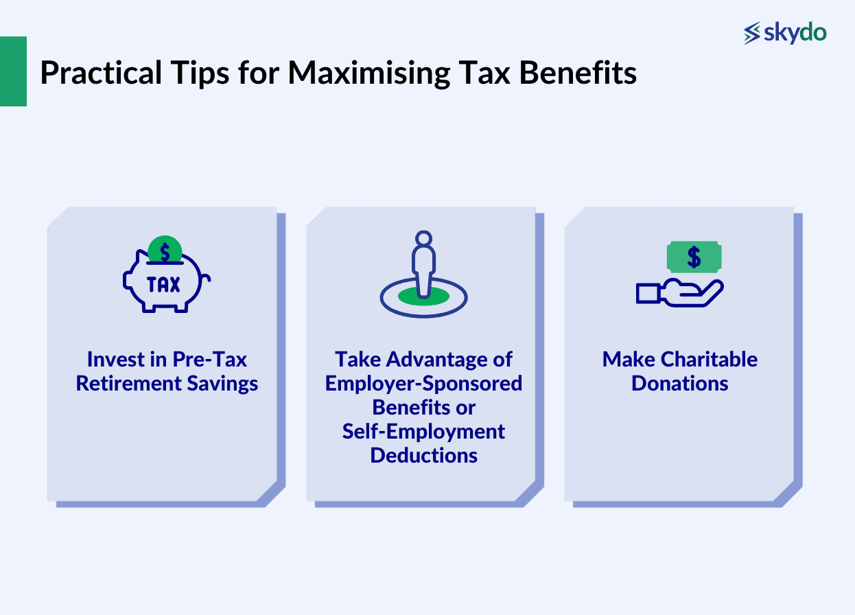 Practical Tips for Maximising Tax Benefits