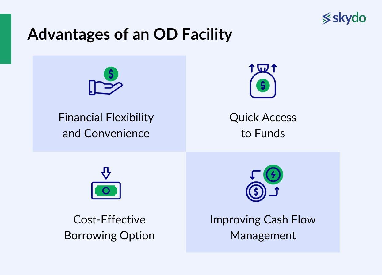 Advantages of an OD Facility