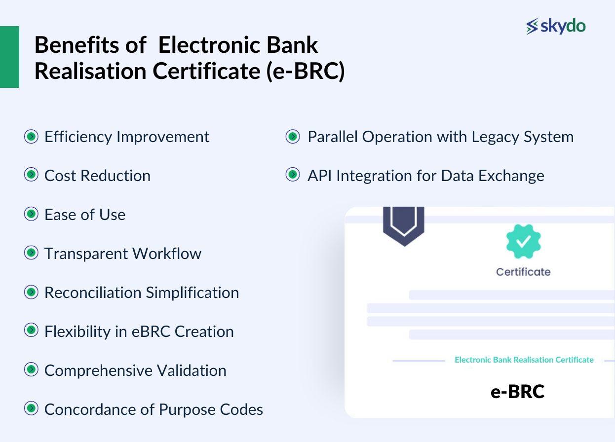 Benefits of the Enhanced e-BRC System