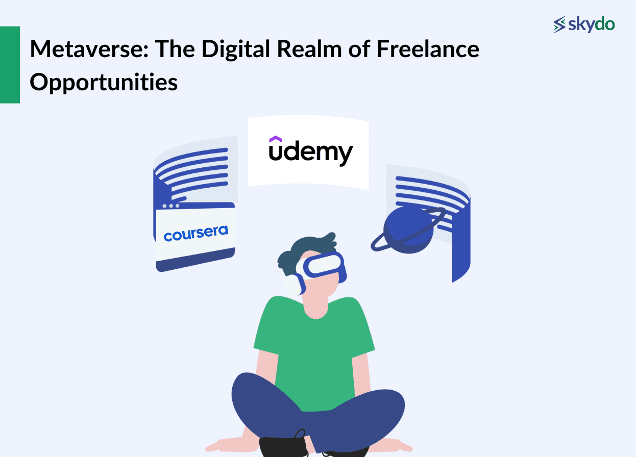 Metaverse: The Digital Realm of Freelance Opportunities