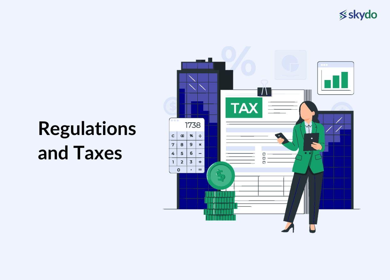 Reason 4: Regulations and Taxes