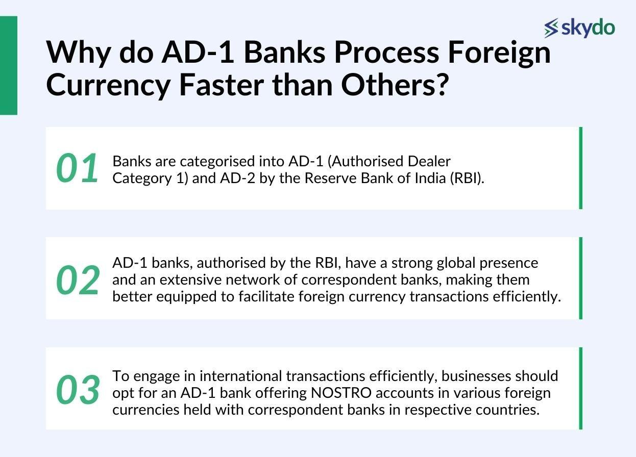 What are AD-1 Banks and Why do AD-1 Banks Process Foreign Currency Faster than Others?