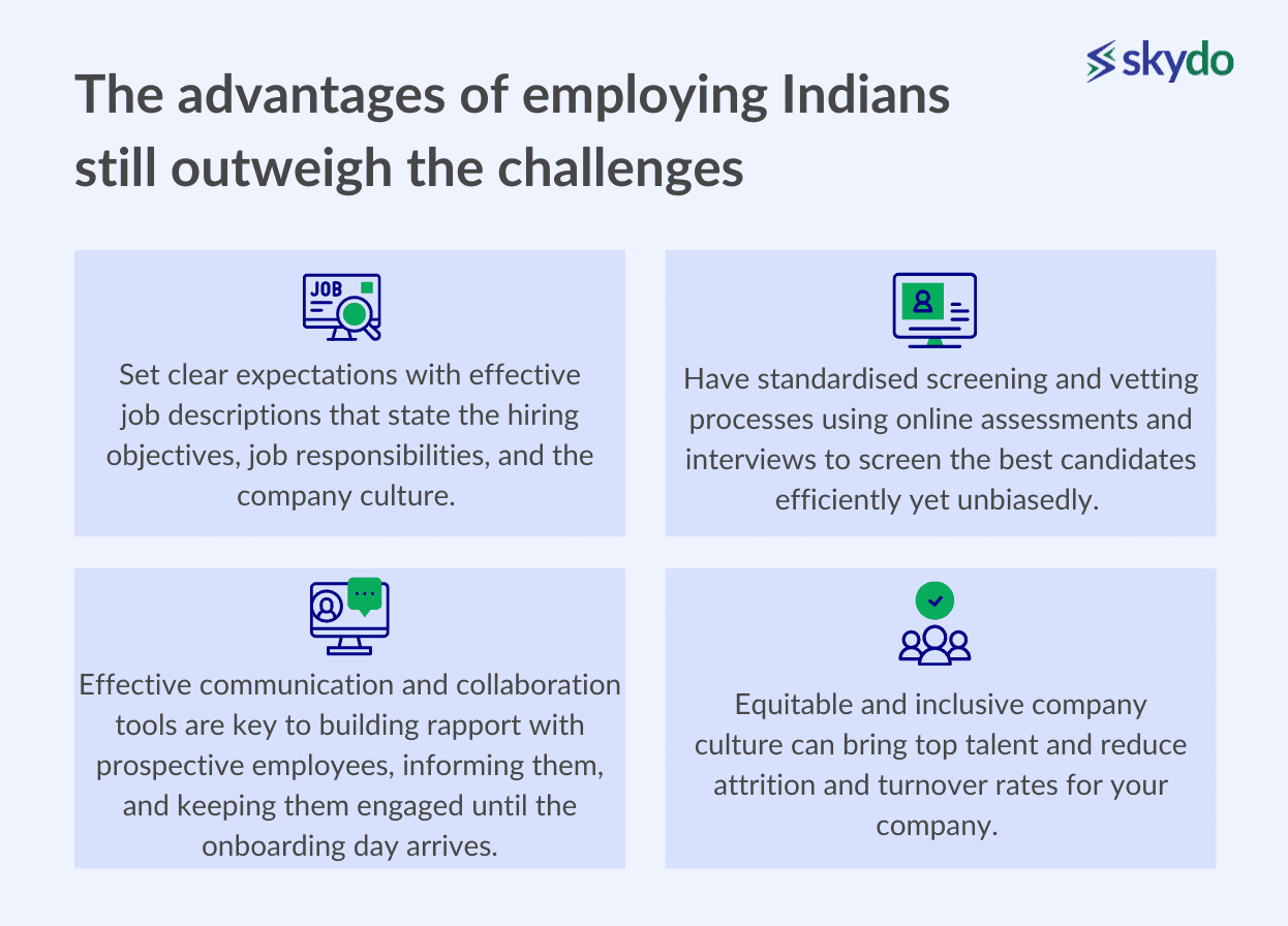 Advantages of employing Indians