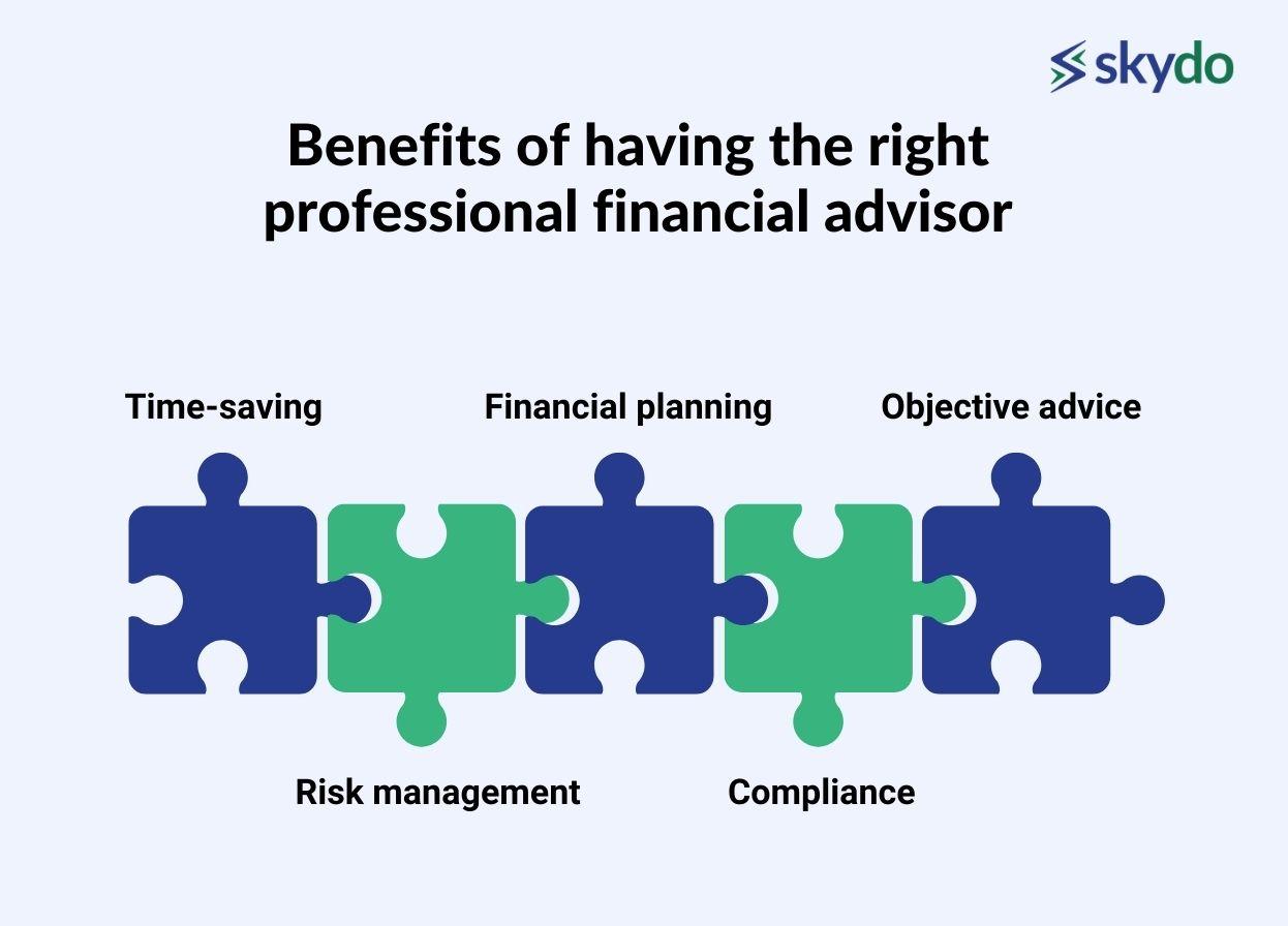 benefits of having the right professional financial advisor