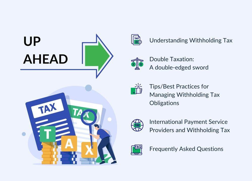 Decoding Withholding Tax: An I.T. Export Service Provider's Toolkit for Simplifying International Payments