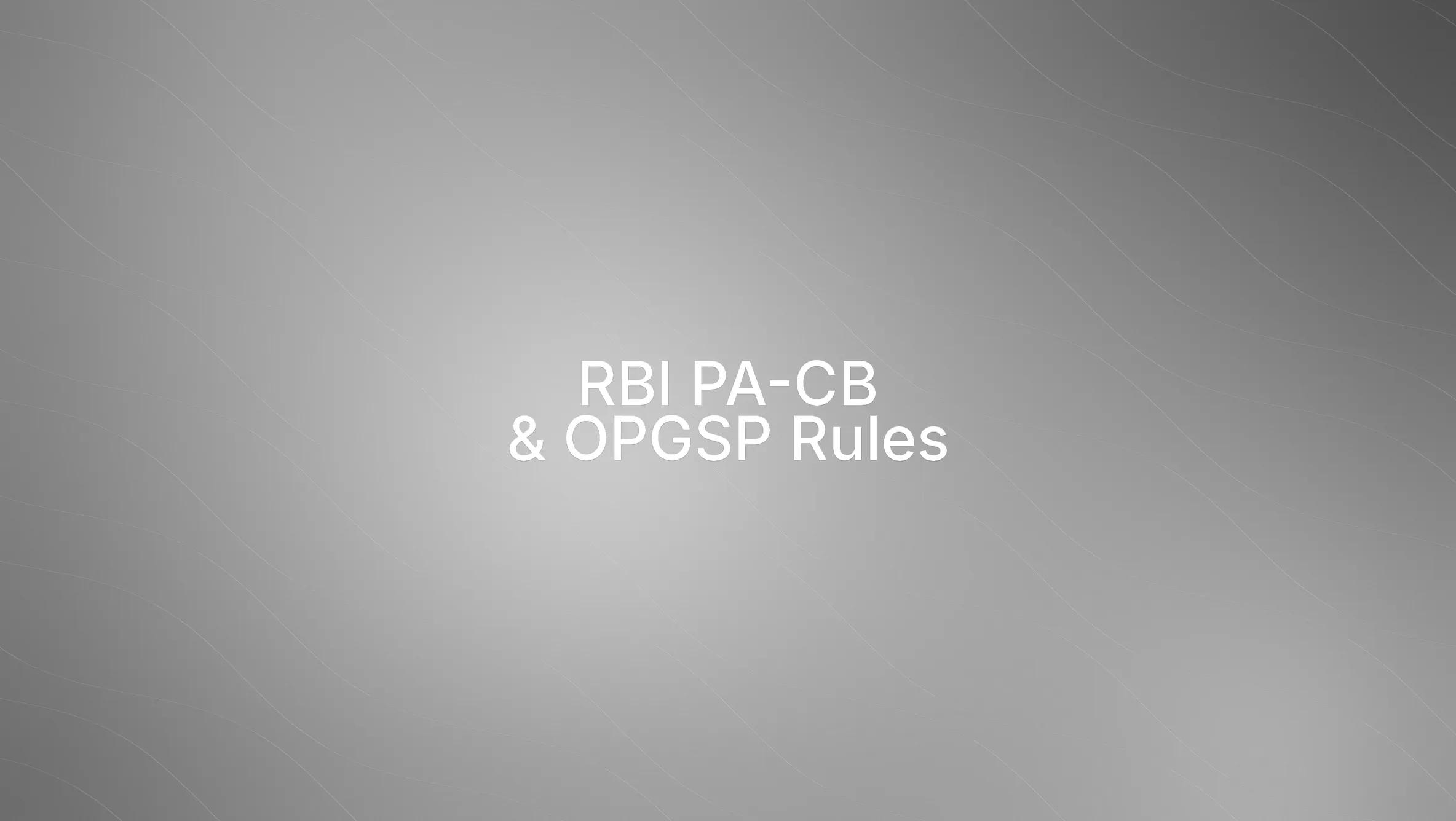 RBI PA-CB Circular & OPGSP Update: What It Means