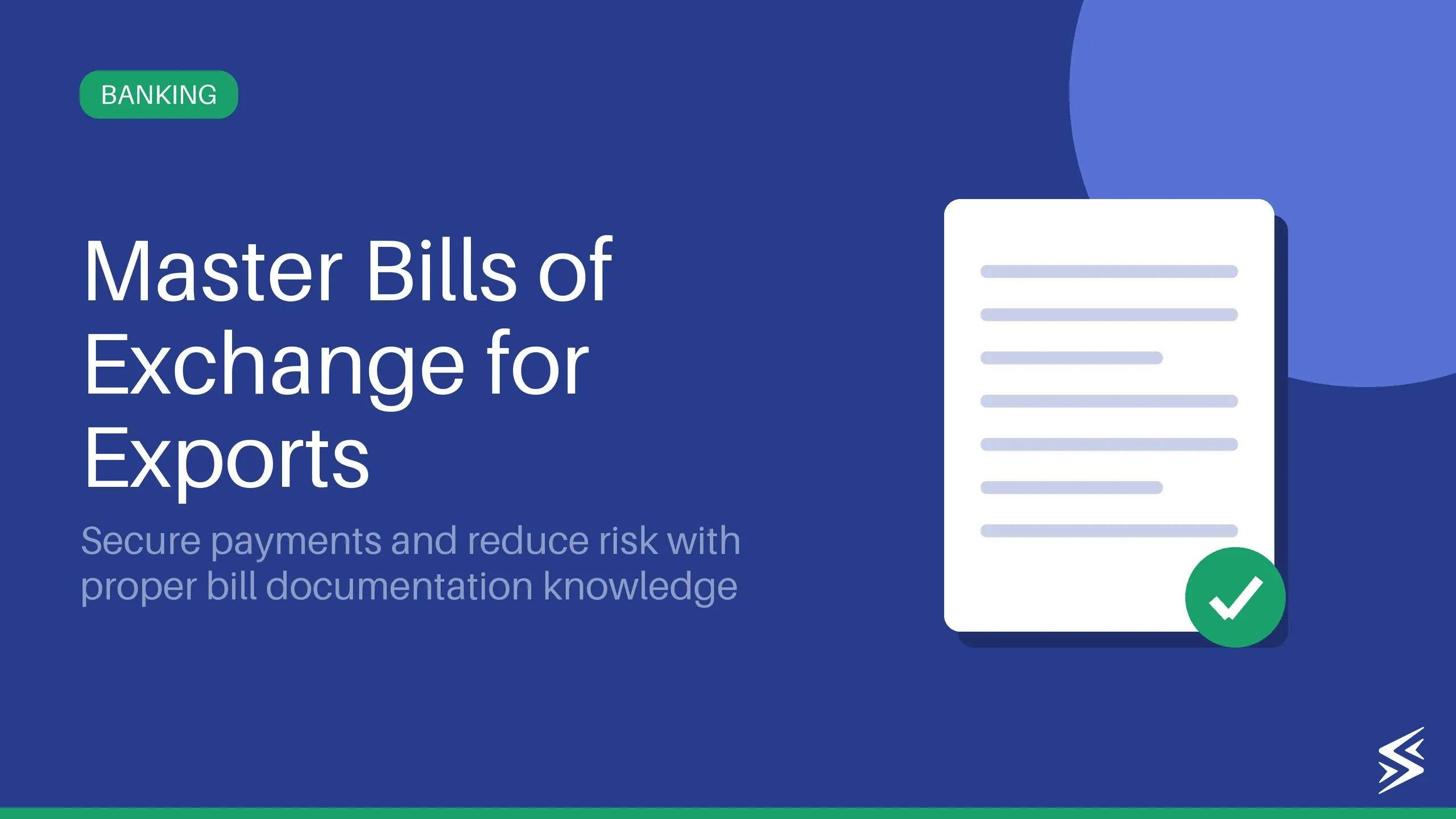 Complete Guide to Bill of Exchange