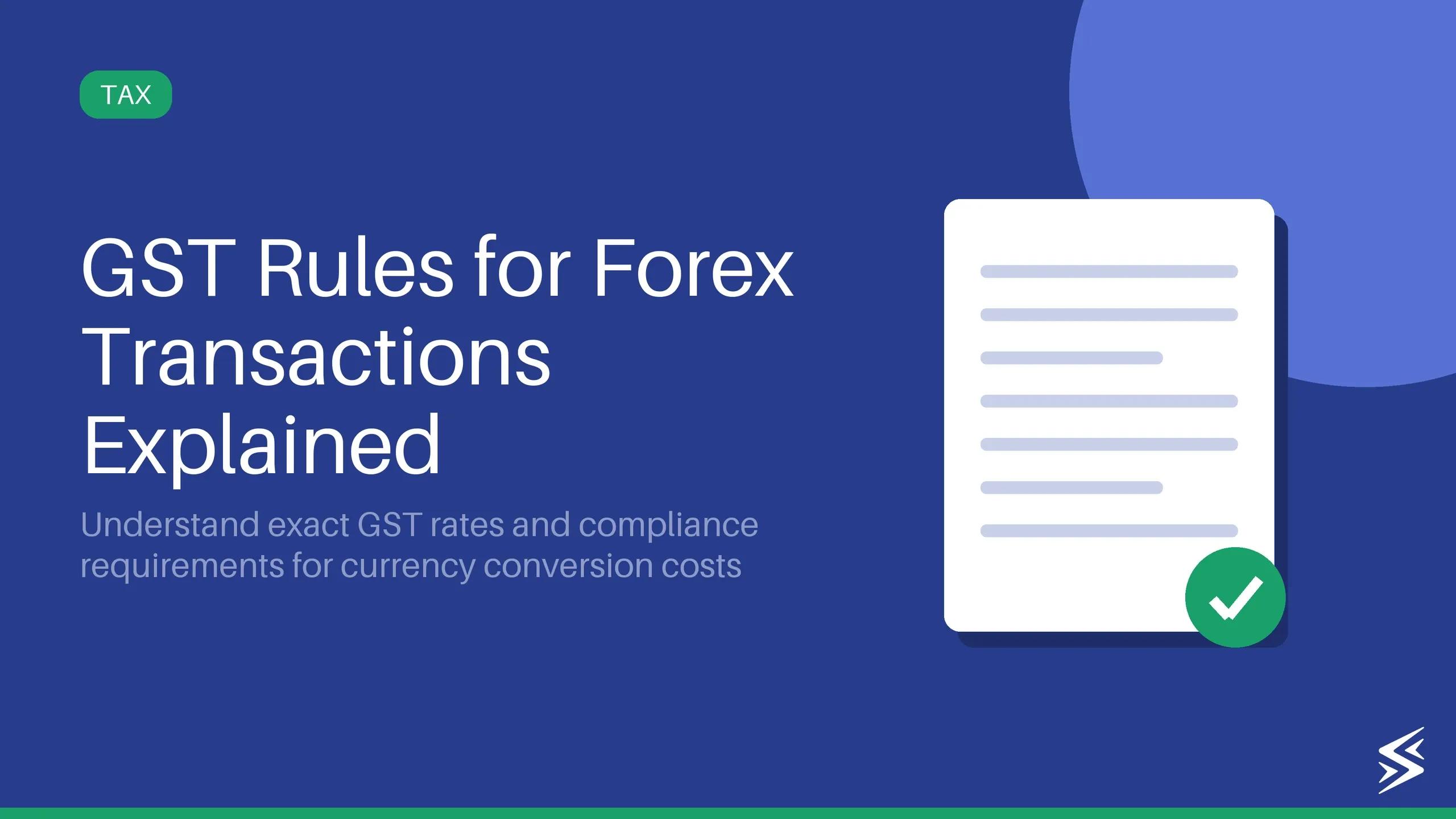 GST on Foreign Exchange: Rates, Calculation & Best Practices