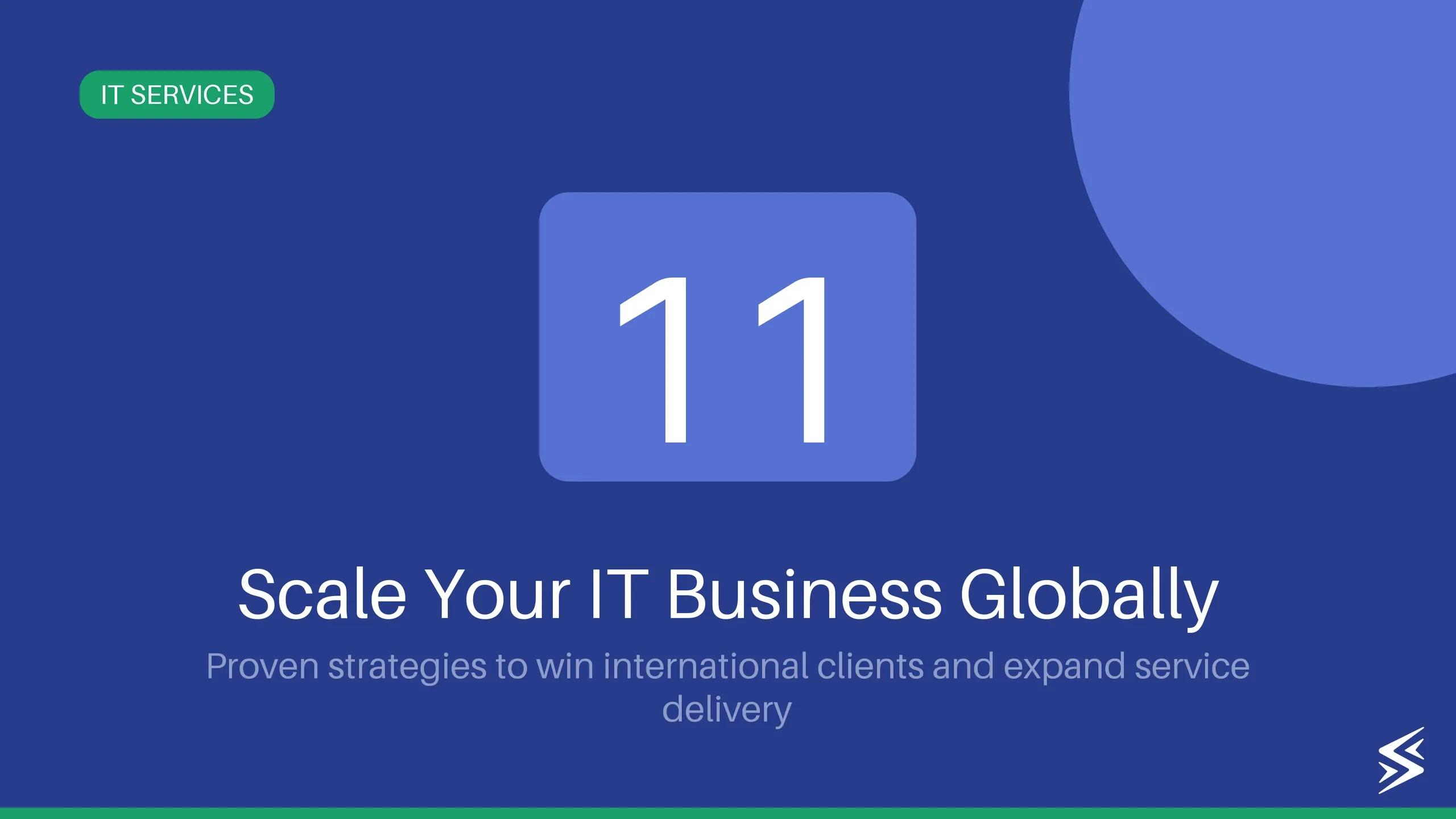 11 Proven Strategies to Grow Your IT Service Business