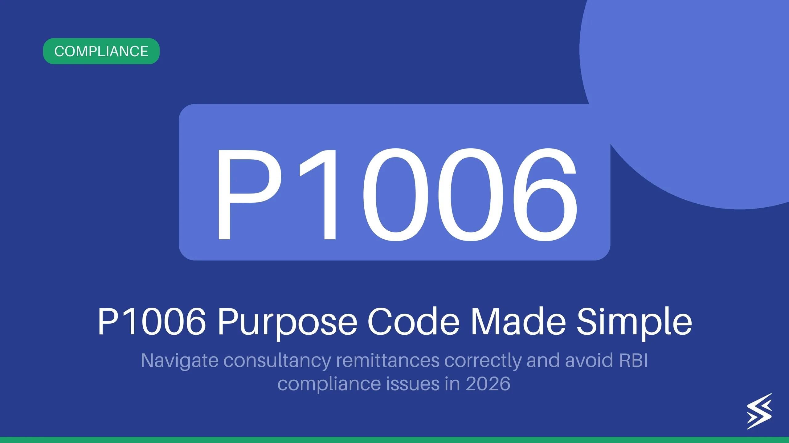 P1006 Purpose Code: Guide for Business and Consultancy Services