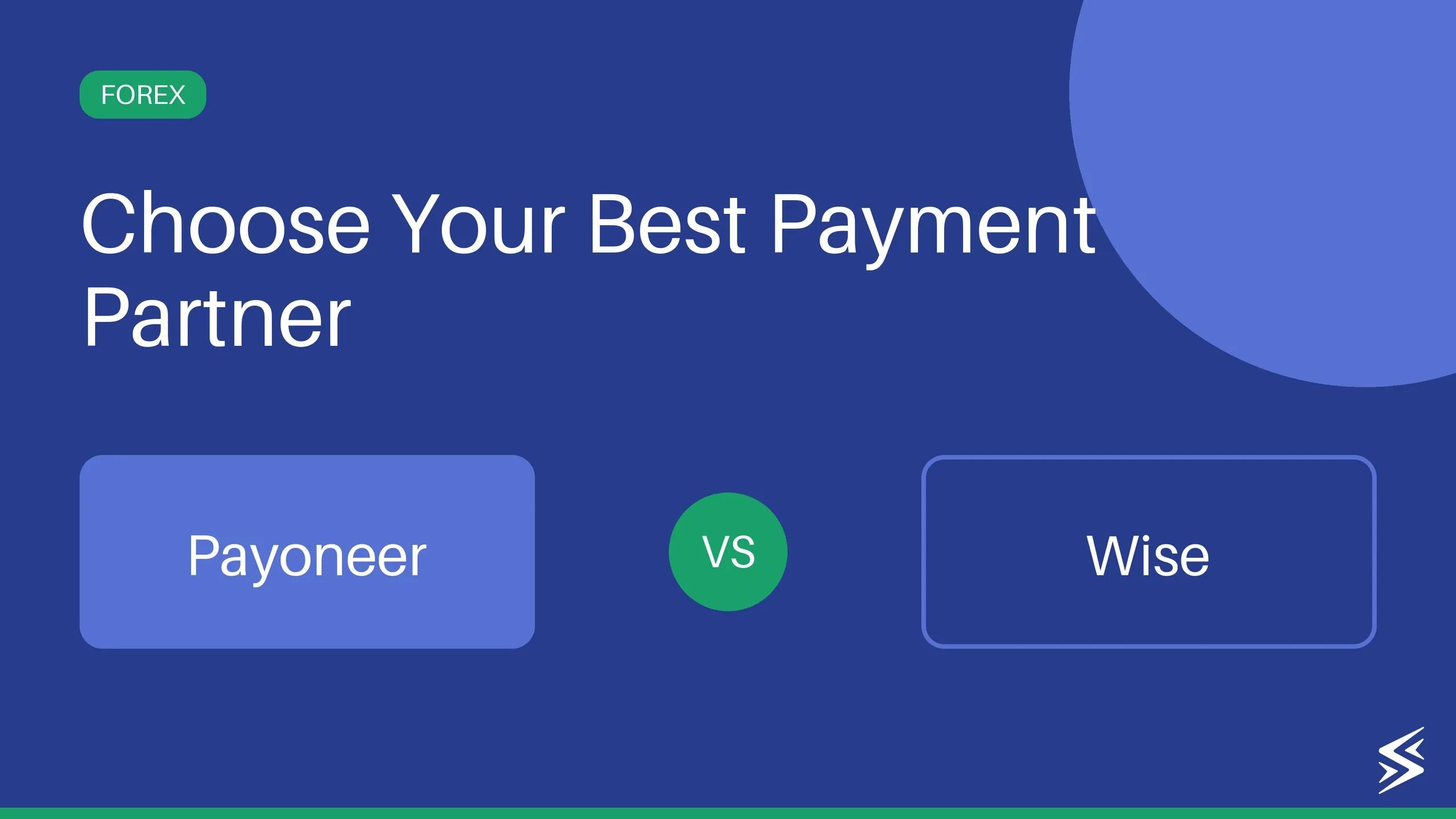Payoneer vs Wise: Full Comparison for Indian Users