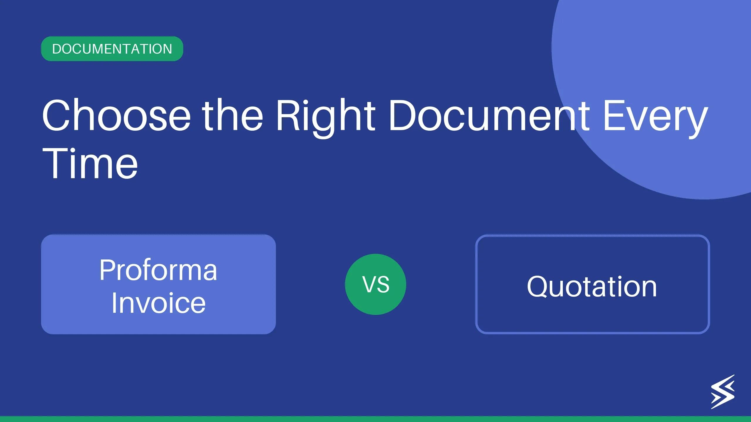 Proforma Invoice vs Quotation: Key Differences Explained (with examples)