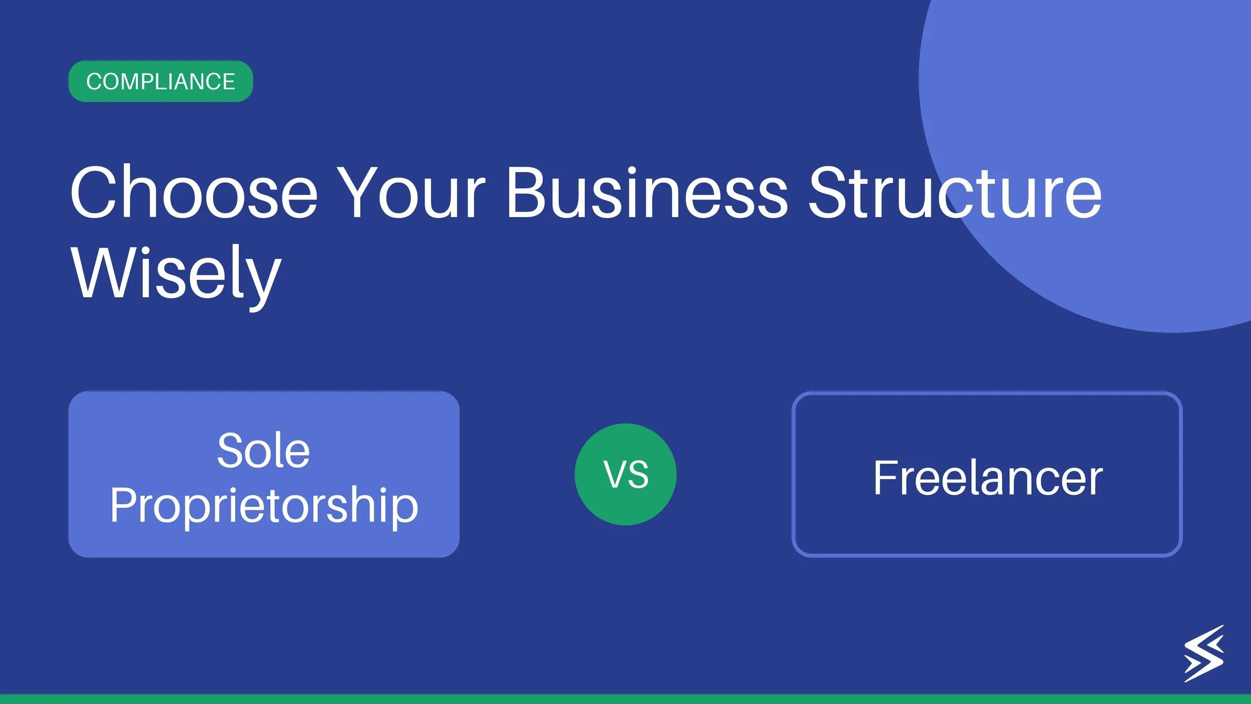Sole Proprietorship vs. Freelancer: What’s the Difference?