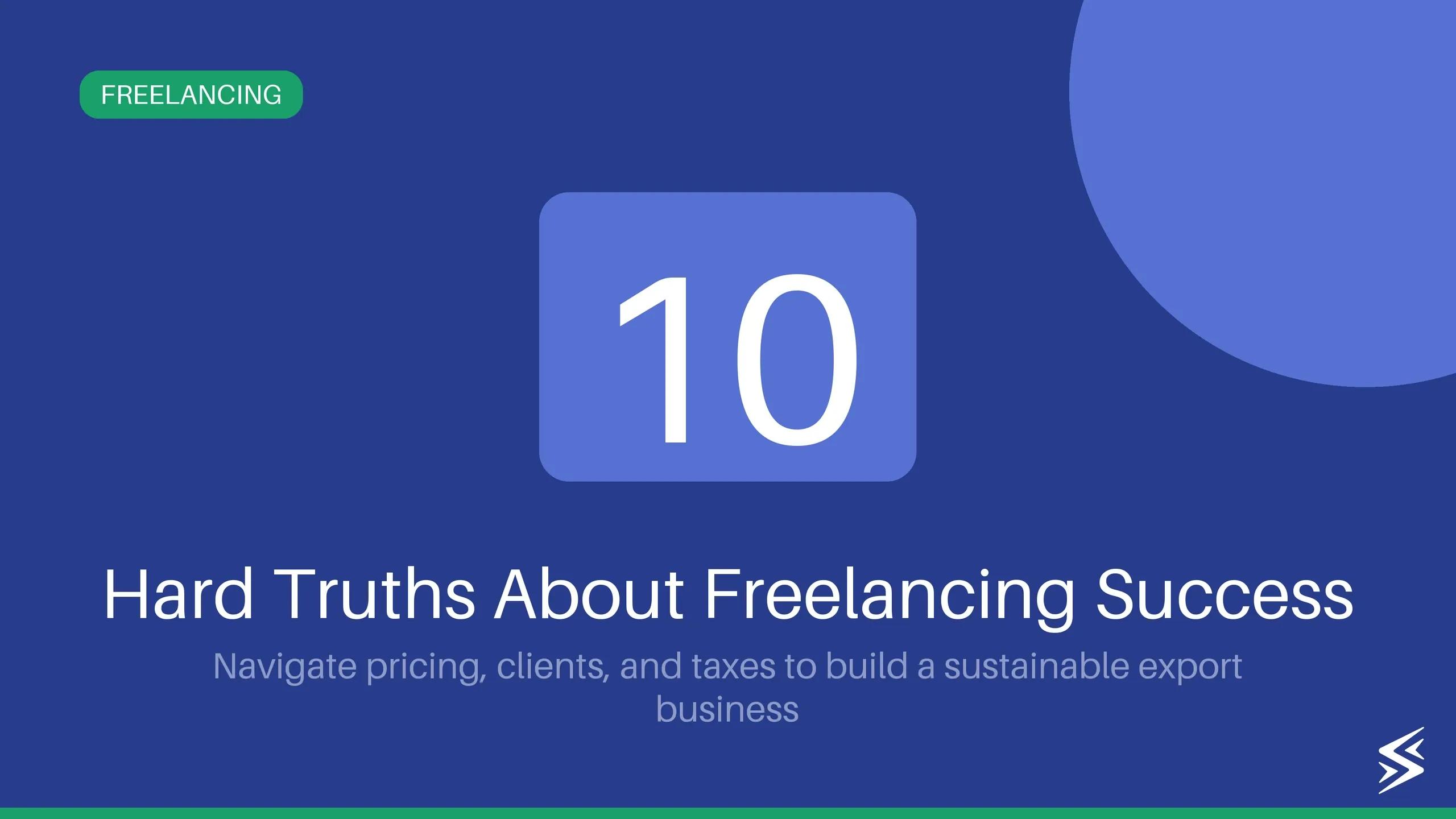 Top 10 Freelancing Truths You Should Know