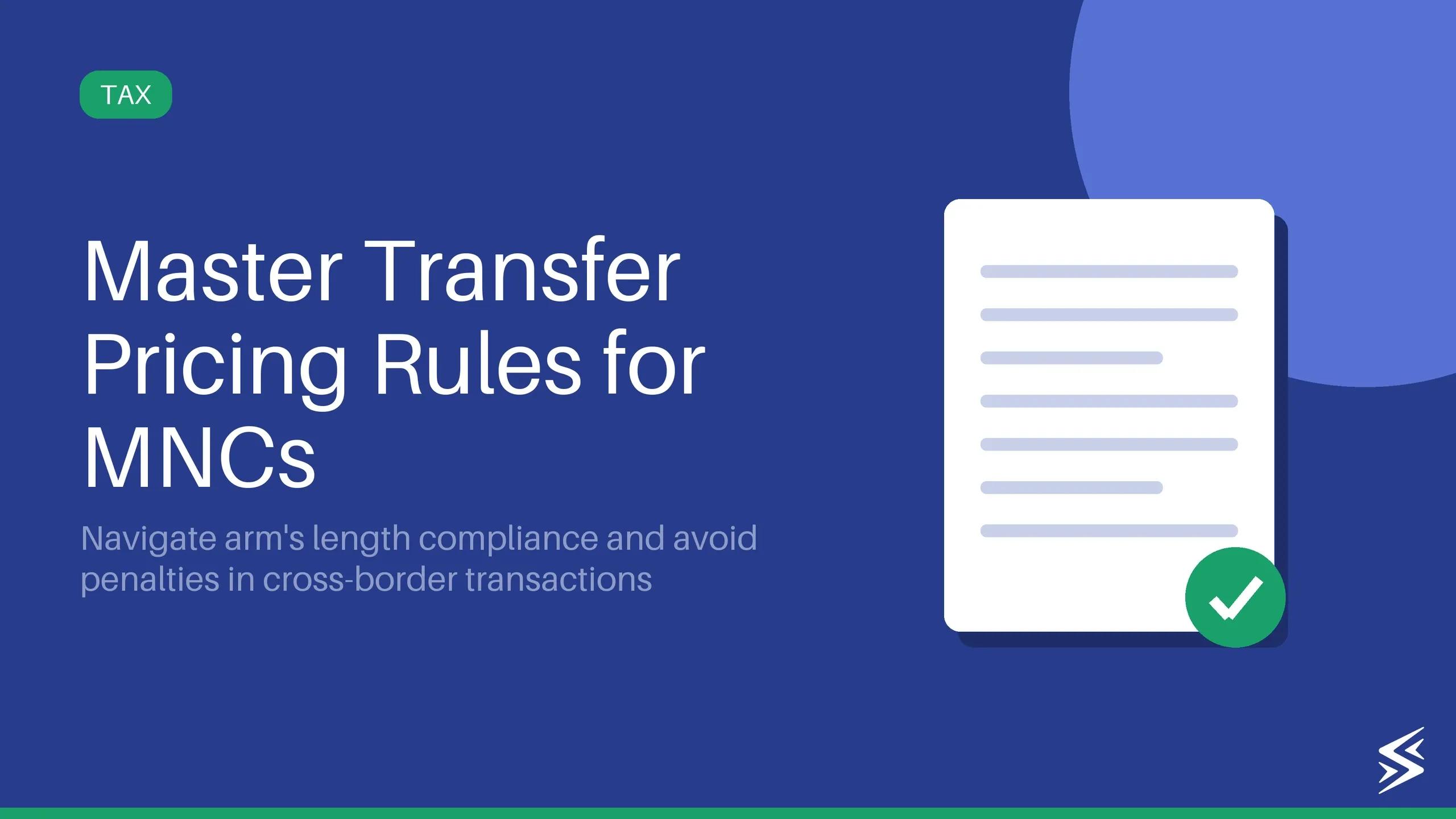 Transfer Pricing for MNCs: A Complete Guide