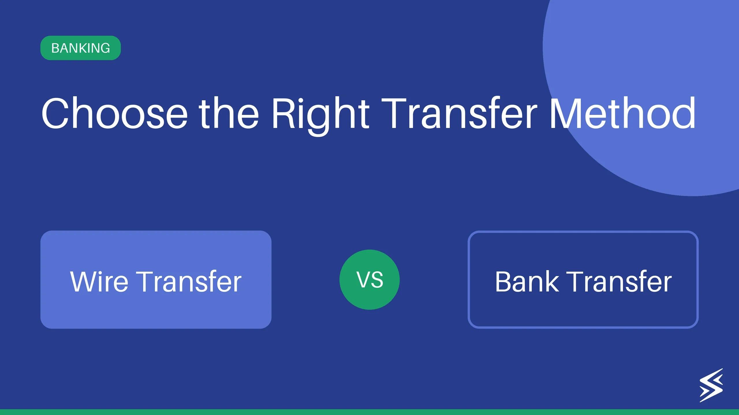 Wire Transfer vs Bank Transfer: What’s the Difference?